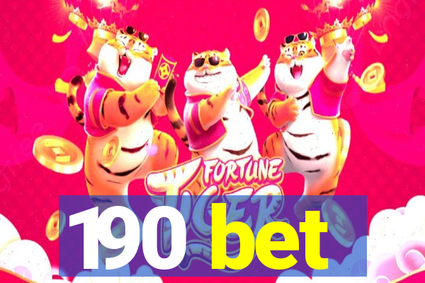 190 bet